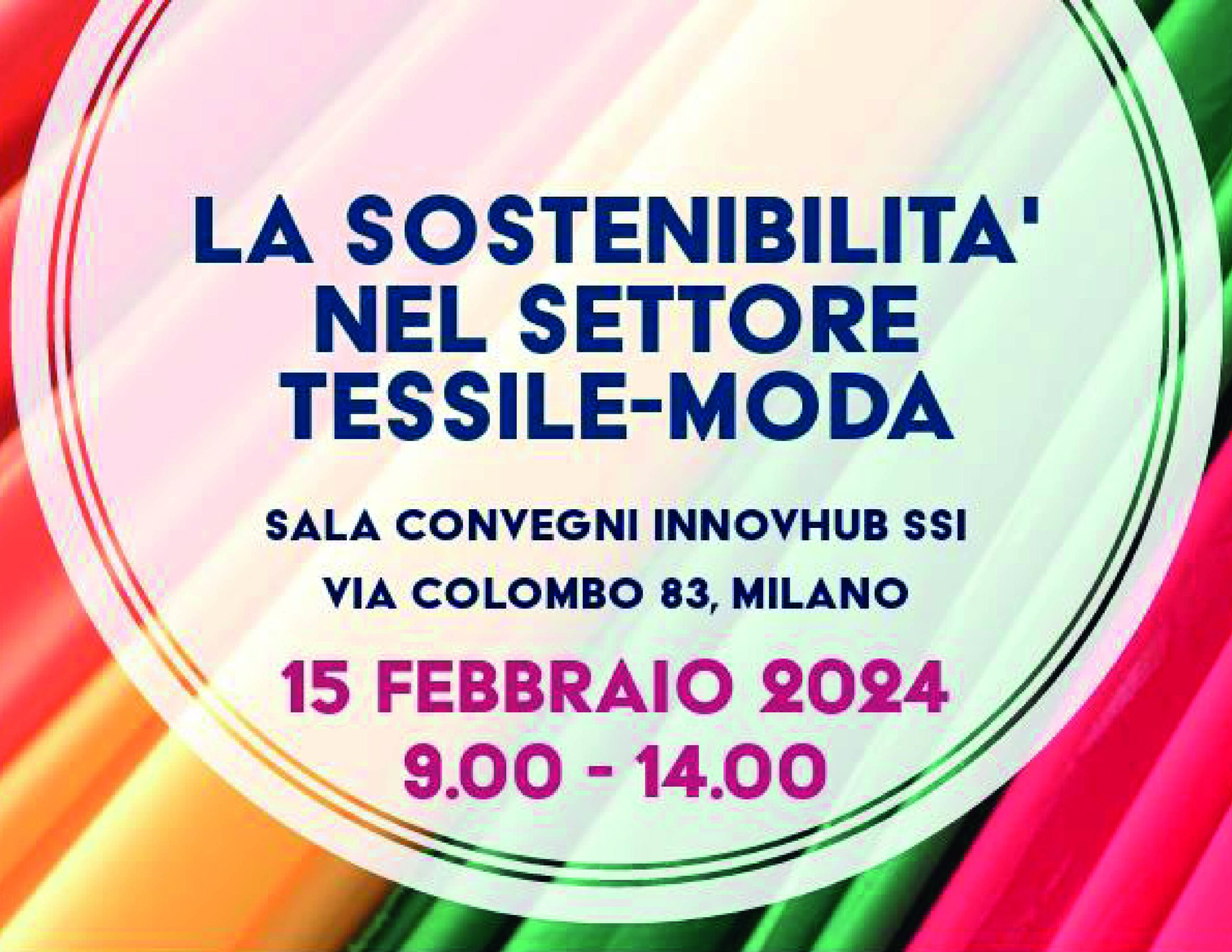 Scopri di più sull'articolo Convegno “La sostenibilità nel settore tessile-moda”: presentazioni